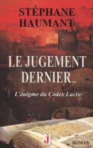 Le jugement dernier – Stéphane Haumant