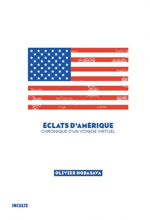 Eclats d'Amérique, Olivier Hodavasa,