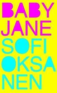 saofi oksanen baby jane