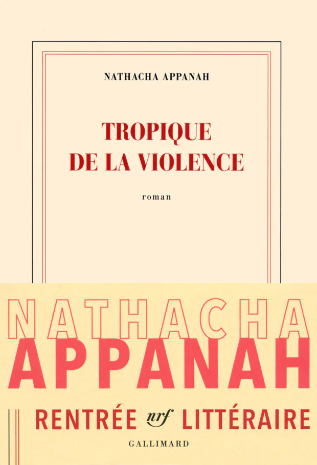 Tropique de la violence Nathacha Appanah