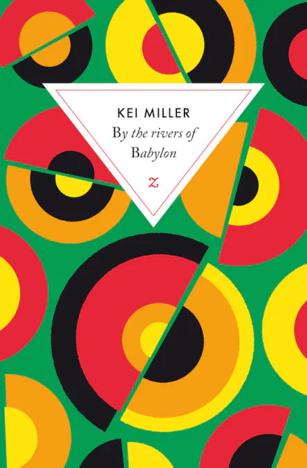 Kei Miller By the rivers of Babylon