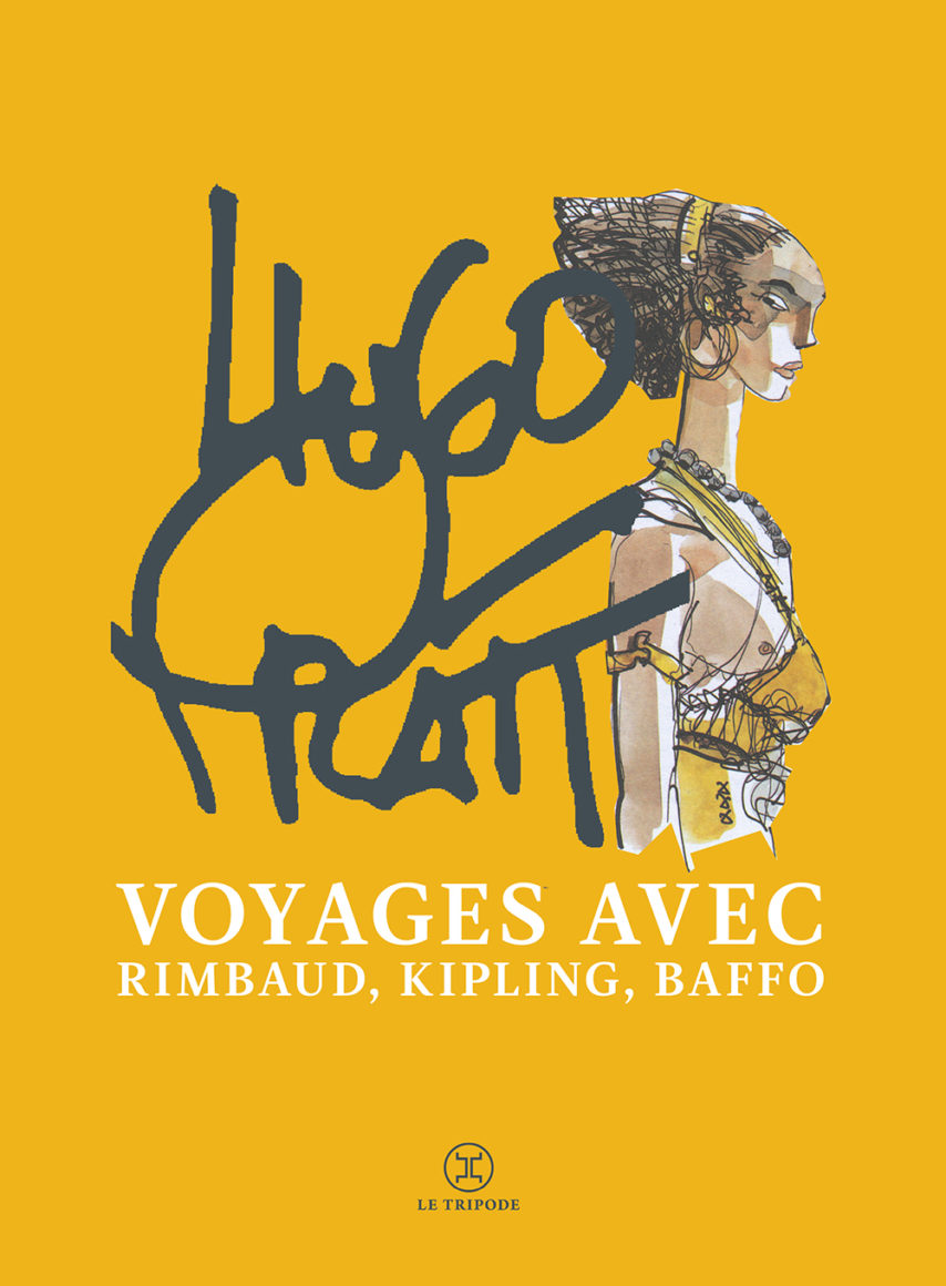 hugo pratt voyages avec rimbaud kipling baffo