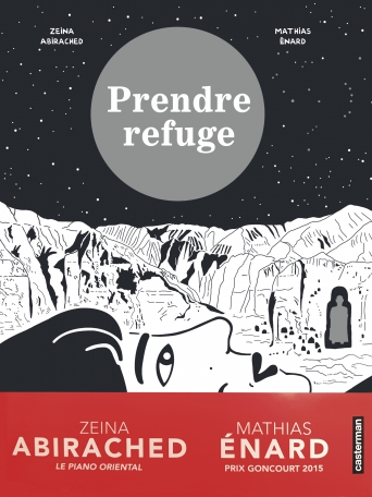 PRENDRE REFUGE ZEINA ABIRACHED MATHIAS ENARD