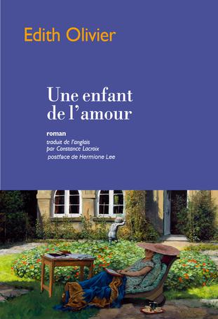 Une Enfant de l'amour Edith Olivier