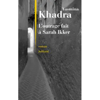 L'OUTRAGE FAIT A SARAH IKKER