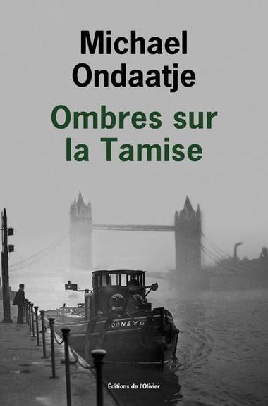 OMBRES SUR LA TAMISE MICHAEL ONDAATJE