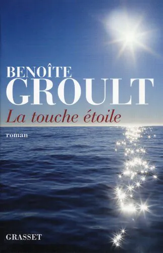 BENOITE GROULT TOUCHE ETOILE