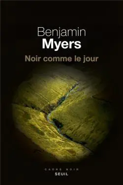 MYERS NOIR COMME LE JOUR