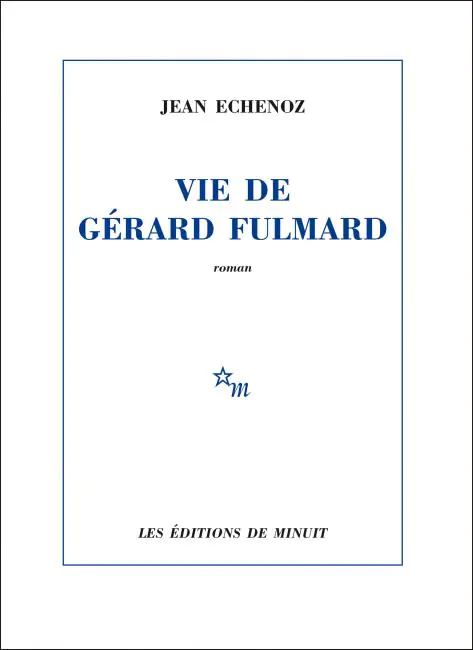 VIE DE GERARD FULMARD