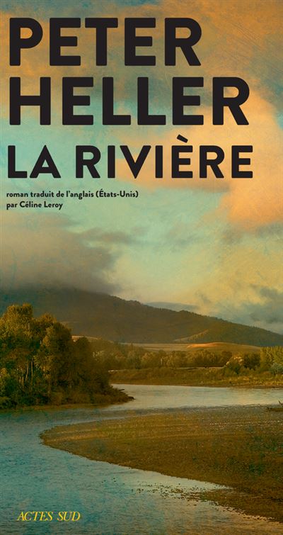 La rivière peter heller