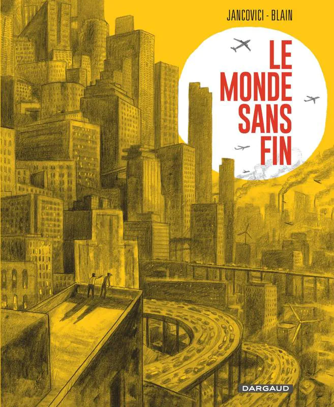 LE MONDE SANS FIN