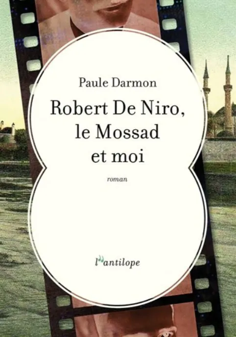 Robert De Niro le Mossade et moi livre