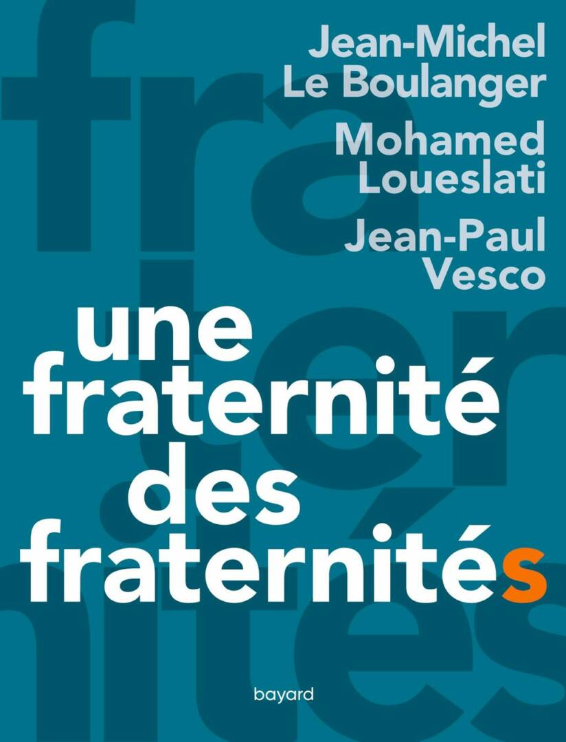 Une fraternité des fraternités