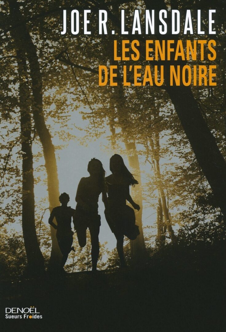 Les enfants de l’eau noire de Joe R. Lansdale