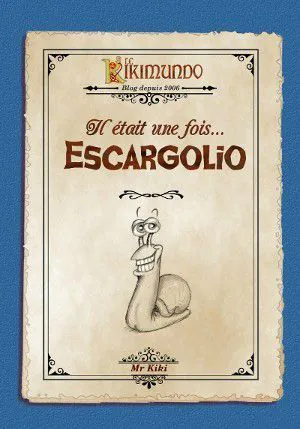 Il était une fois Escargolio Lectures de Liliba