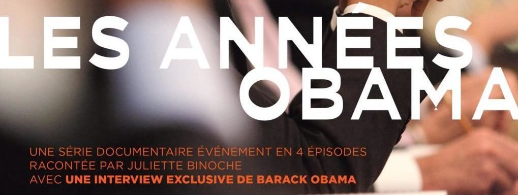 Les années Obama, immersion dans les coulisses de la Maison-Blanche