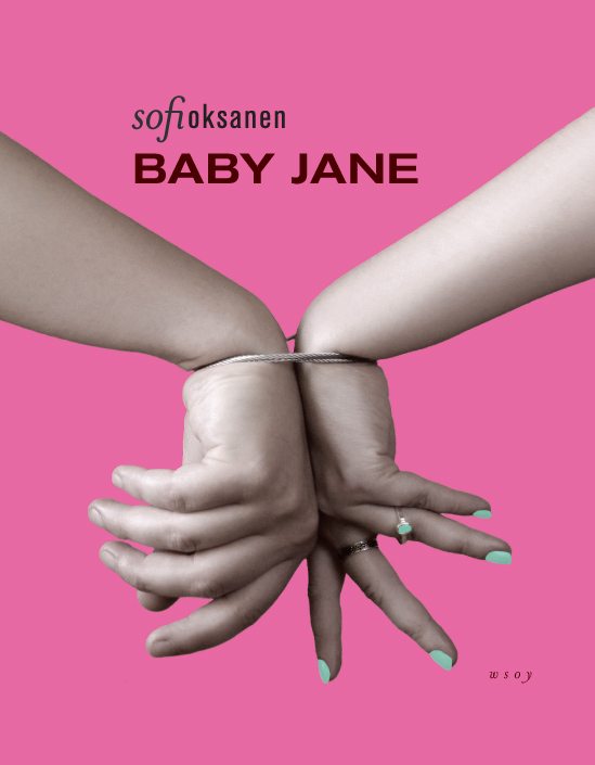 Baby Jane de Sofi Oksanen, Qu’est-il arrivé à Baby Jane ?