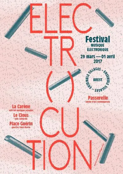 FESTIVAL ELECTROCUTION BREST, LES SILLAGES DE LA MUSIQUE