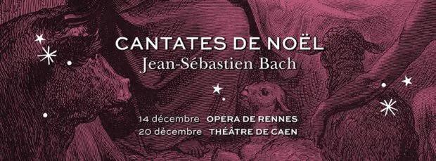 Banquet Céleste, Bach enchante Noël à Rennes et Caen