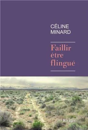 Céline Minard Faillir être flingué, Renouveau du western littéraire