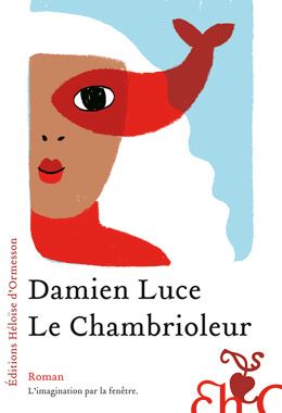 Le cambrioleur de Damien Luce revisite le conte populaire