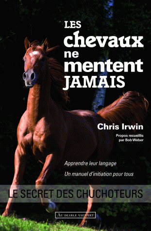 Chris Irwin. Les chevaux ne mentent jamais | Les secrets des chuchoteurs