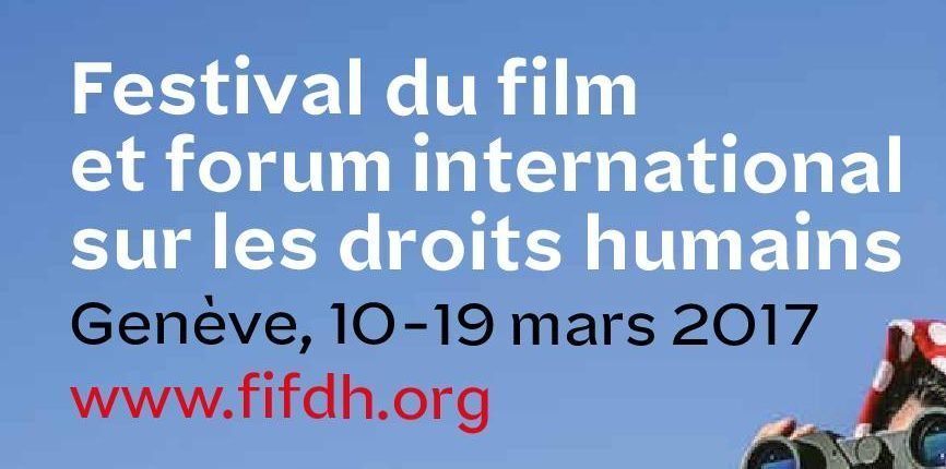 FIFDH17, Film, photojournalisme et droits humains à Genève