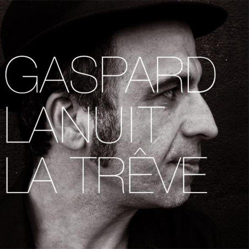 La Trêve de Gaspard LaNuit, chanson française à l’humour mélancolique