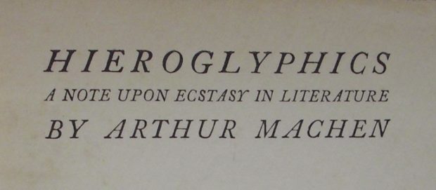 Danse et extase, pages arrachées à Hieroglyphics d’Arthur Machen