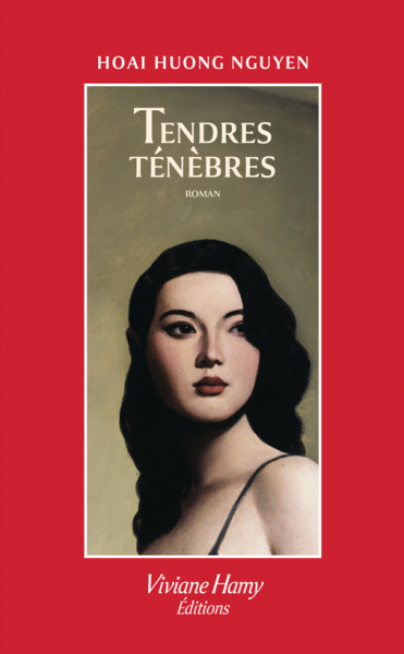hoai huong nguyen tendres tenebres