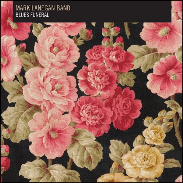 Mark Lanegan, Funeral Blues > Une saine apocalypse