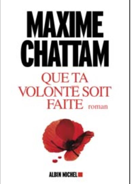 Horreur malheur, Maxime Chattam Que ta volonté soit faite !