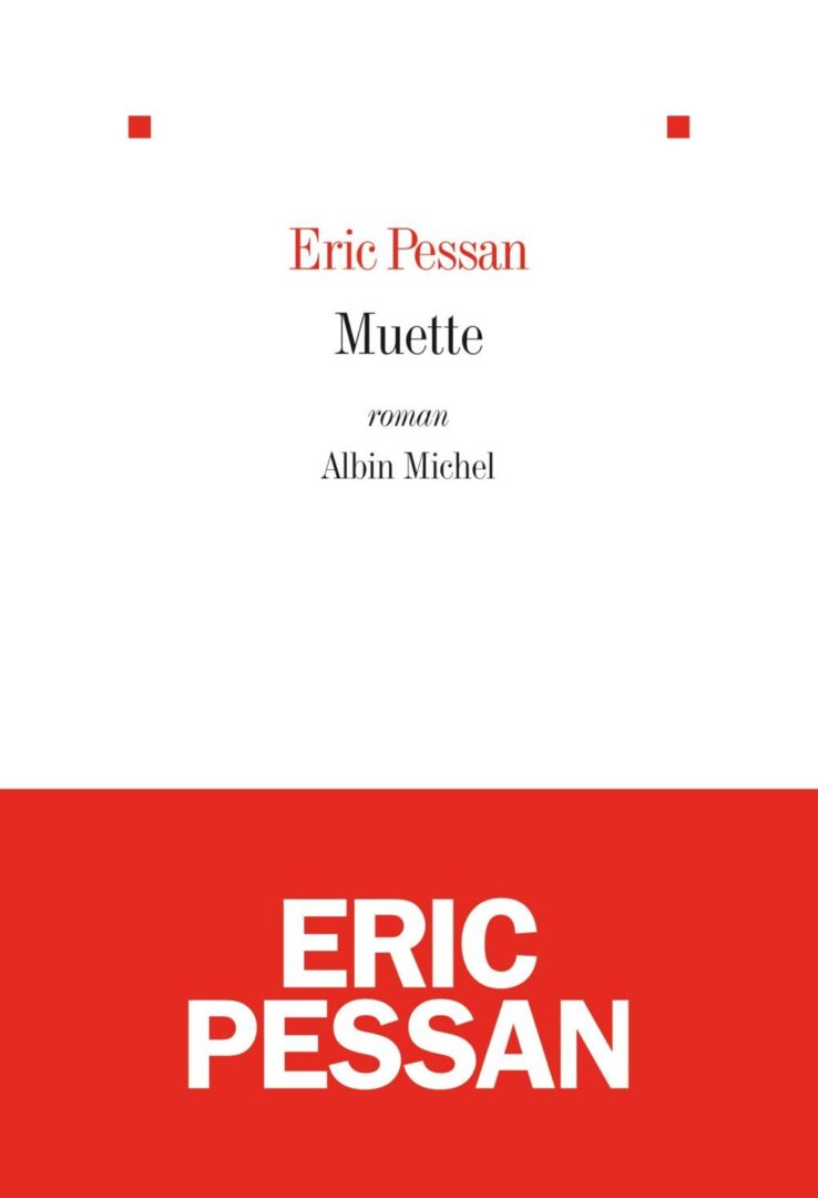 Eric Pessan Muette ou le cri d’une adolescente