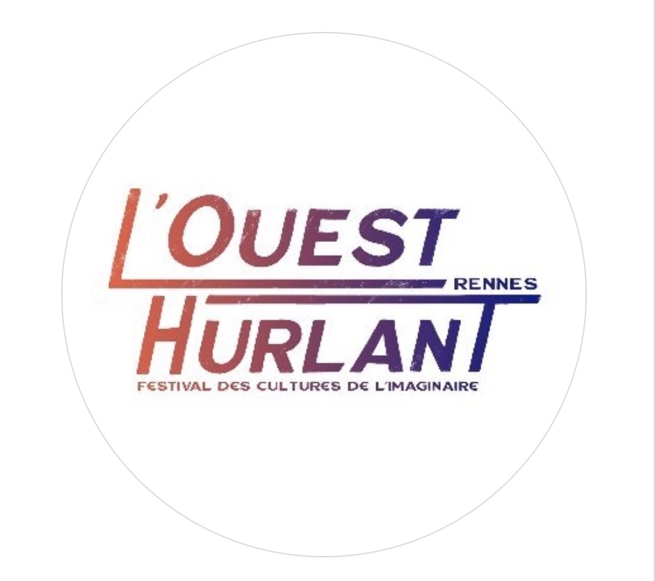 Ouest hurlant. Un festival des cultures de l’imaginaire à Rennes