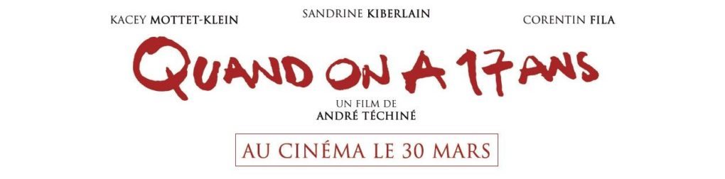 Film Quand on a 17 ans André Téchiné, comme un goût de trop peu