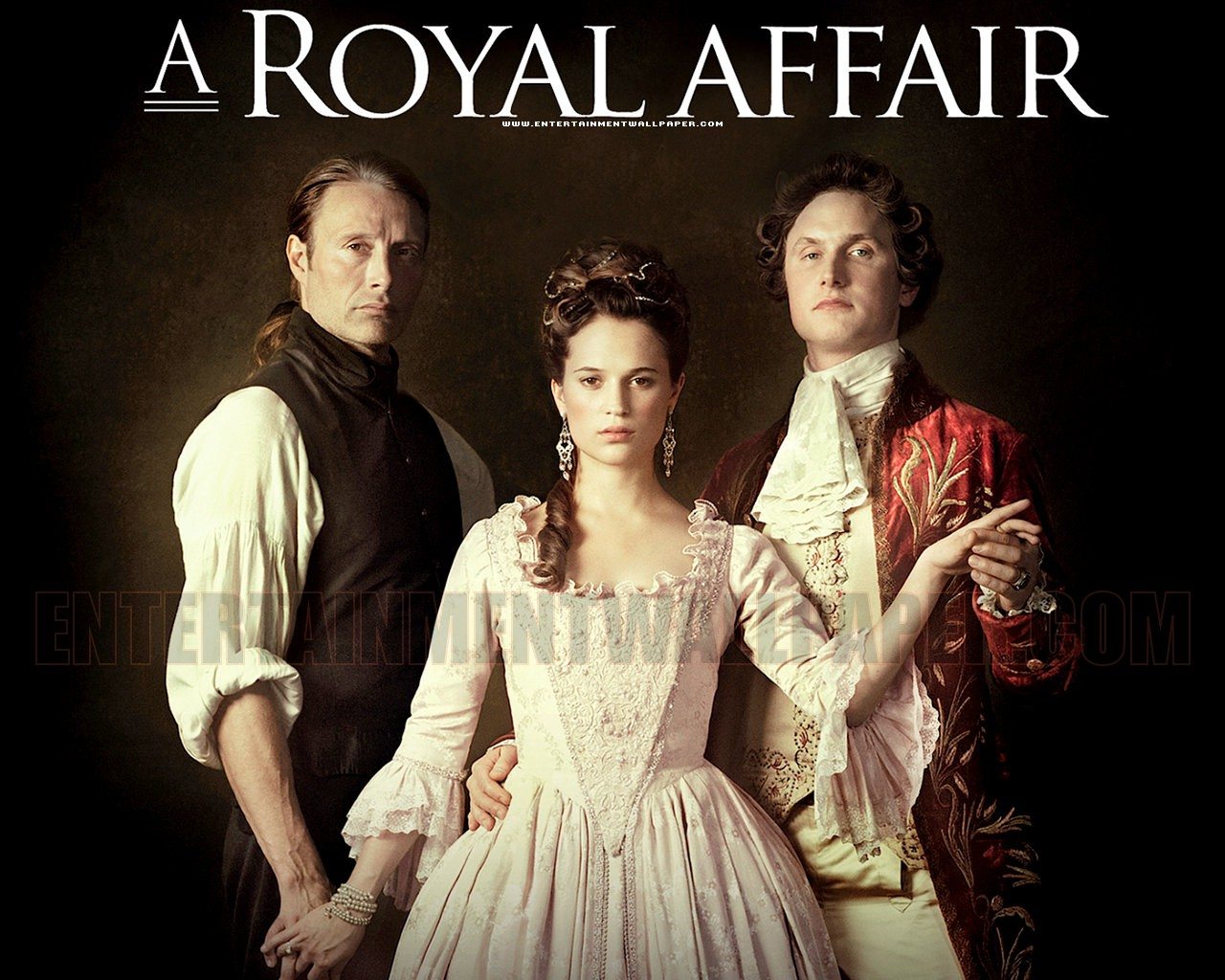 A Royal Affair > Affaire de coeurs et de cour