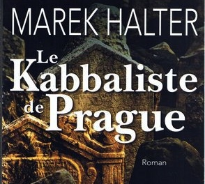 Marek Halter > Le Kabbaliste de Prague