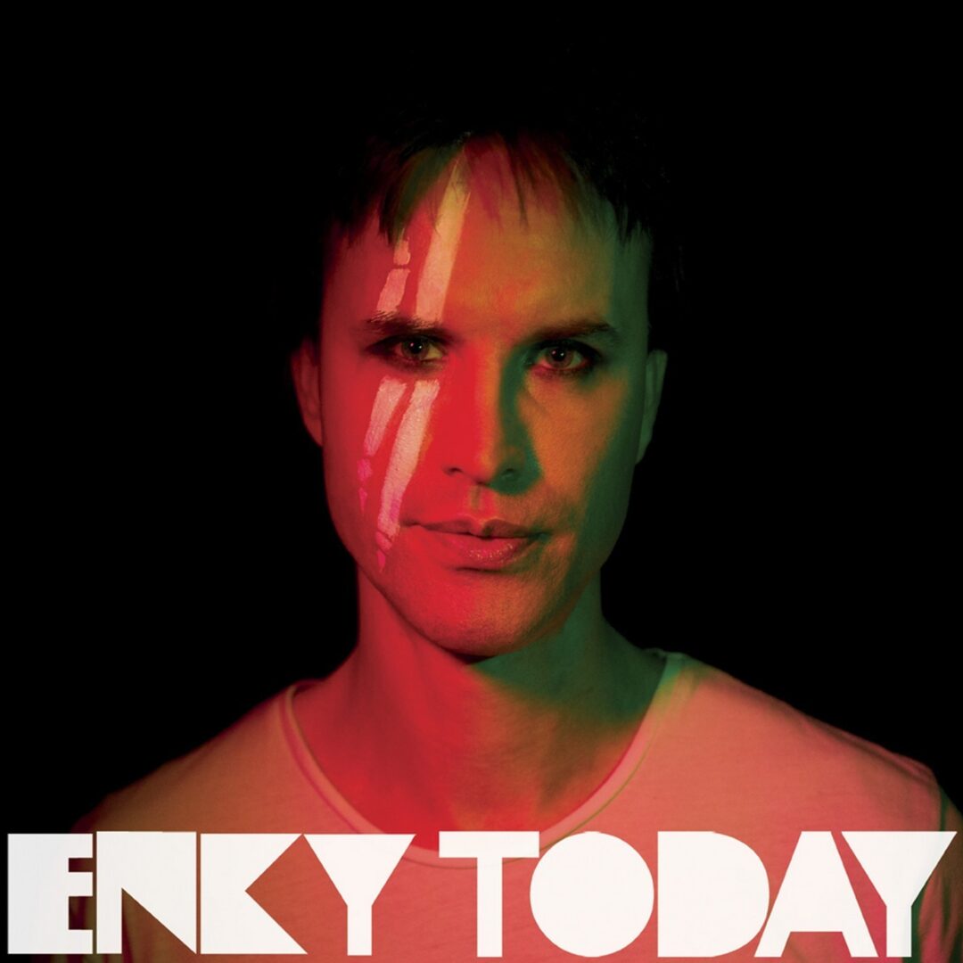 PREMIER ALBUM TODAY, ENKY POUR DES JOURS HEUREUX