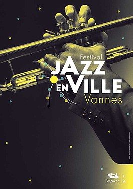 Vannes JAZZ EN VILLE du 22 au 31 juillet 2017, l’arrivée du jazz en Europe !