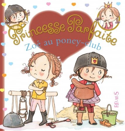 Dès 3 ans, Zoé au poney-club par Fabienne Blanchut et Camille Dubois