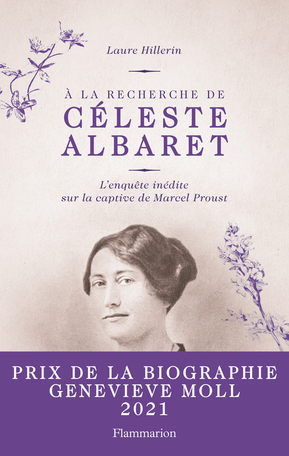 À LA RECHERCHE DE CÉLESTE ALBARET, UNE FEMME RETROUVÉE PAR LAURE HILLERIN