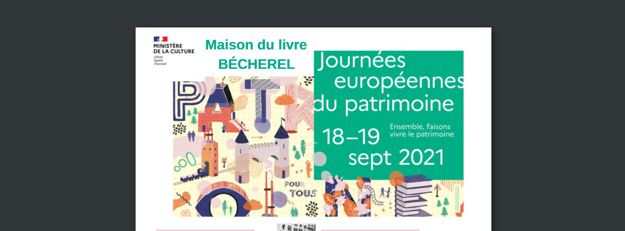 BÉCHEREL MAISON DU LIVRE, JOURNÉES EUROPÉENNES DU PATRIMOINE 18 ET 19 SEPTEMBRE