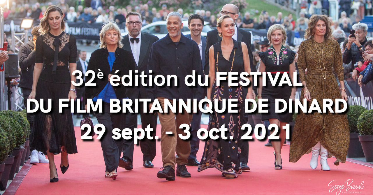 DINARD. LE FESTIVAL DU FILM BRITANNIQUE DU 29 SEPTEMBRE AU 3 OCTOBRE 2021.