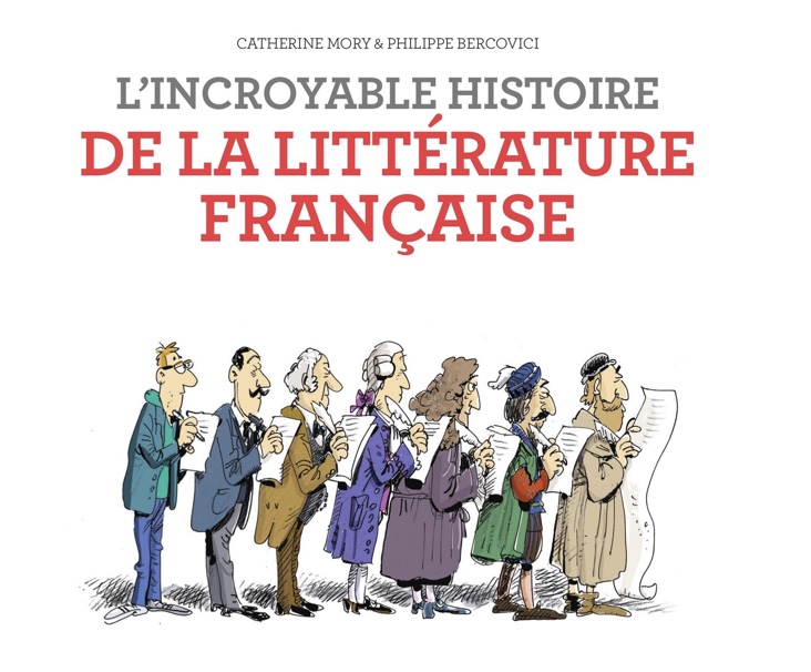 L’incroyable histoire de la littérature française, BD drôle et instructive