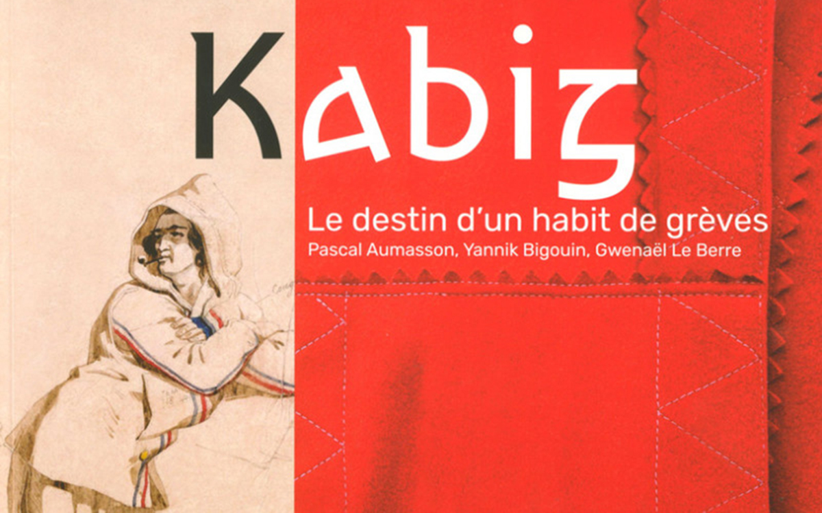 HUIT CHOSES À SAVOIR SUR LE KABIG OU LE DESTIN D’UN HABIT DE GRÈVES