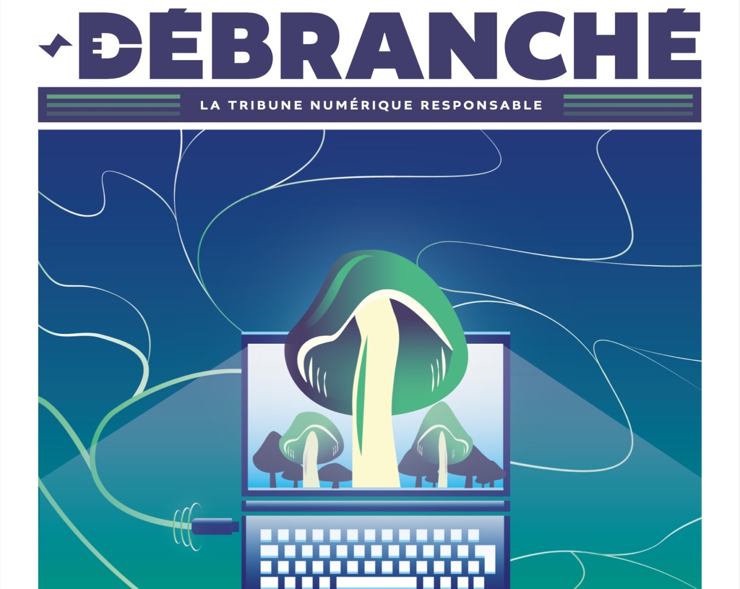 Débranché, Nantes et Montréal imaginent un Manifeste du Numérique à l’horizon 2034