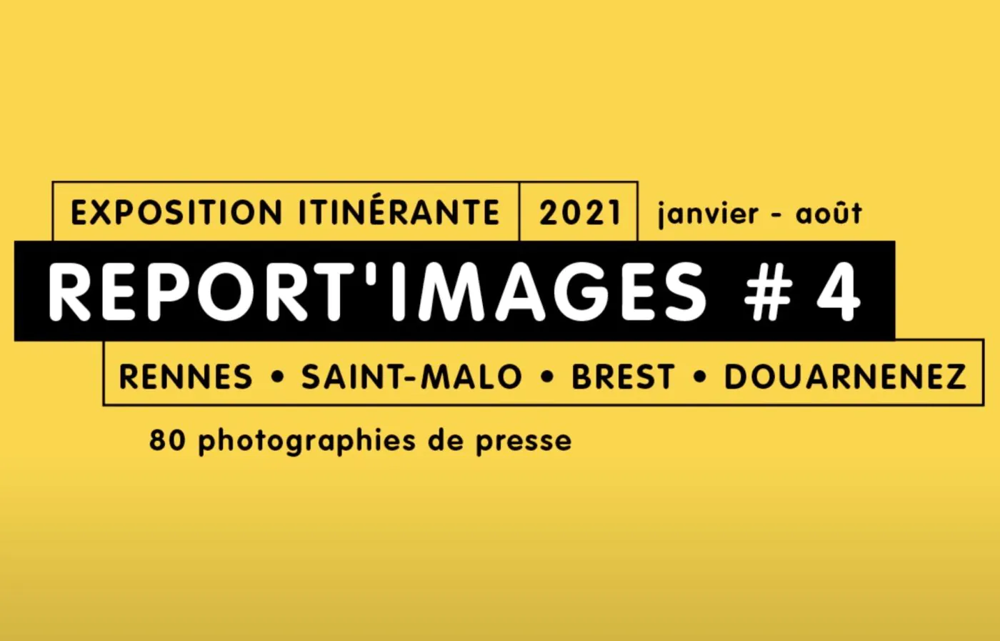 PHOTOS DE PRESSE. EXPOSITION REPORT’IMAGES 2021 A RENNES SAINT-MALO BREST ET DOUARNENEZ