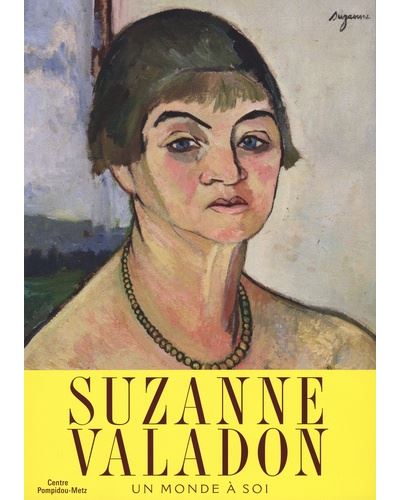 Suzanne Valadon Centre Pompidou Metz