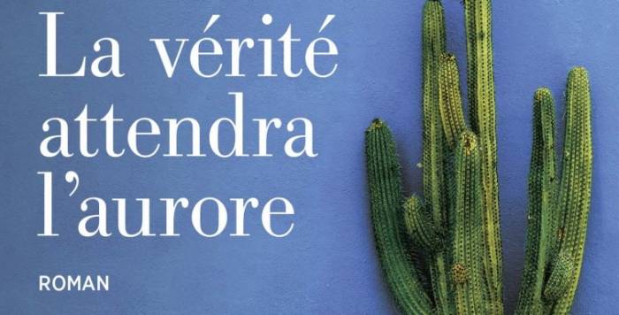 LA VÉRITÉ ATTENDRA L’AURORE. AKLI TADJER LIVRE L’ALGÉRIE DE 1990