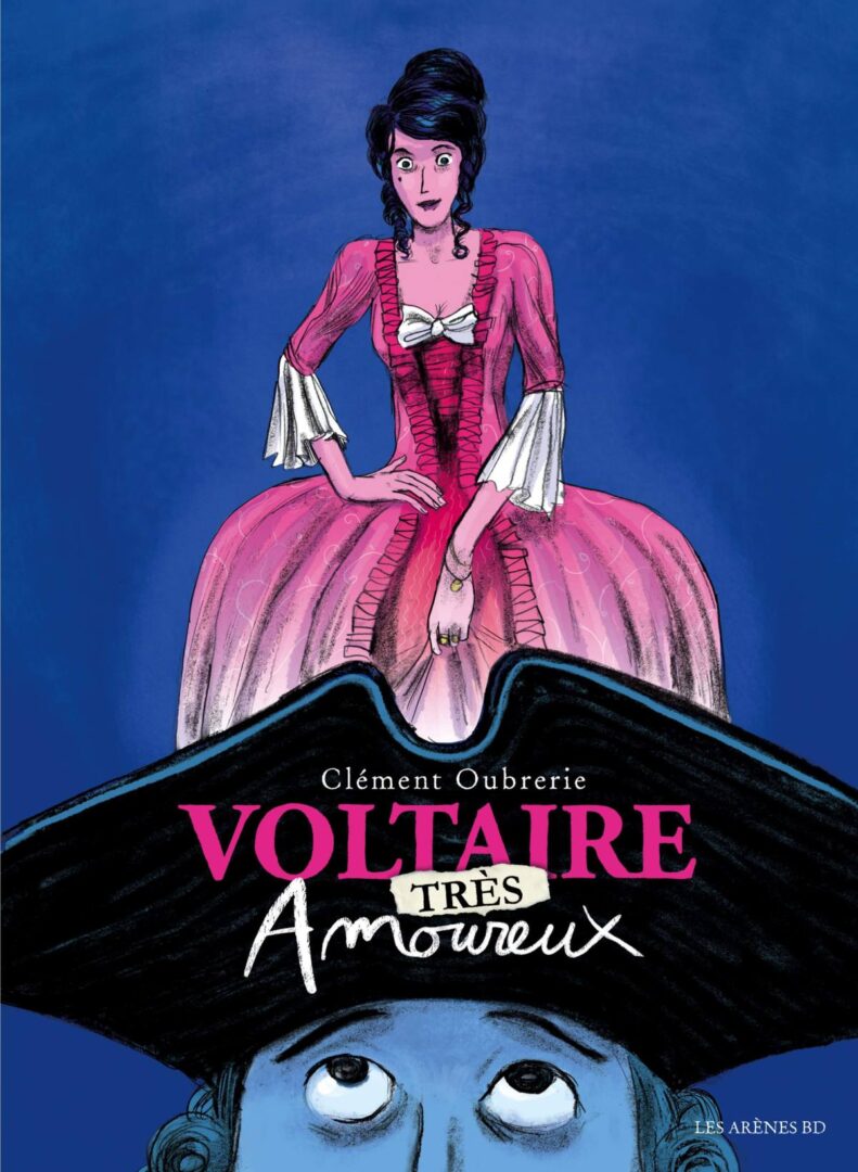 BD. VOLTAIRE (TRES) AMOUREUX TOME 2 DE CLEMENT OUBRERIE